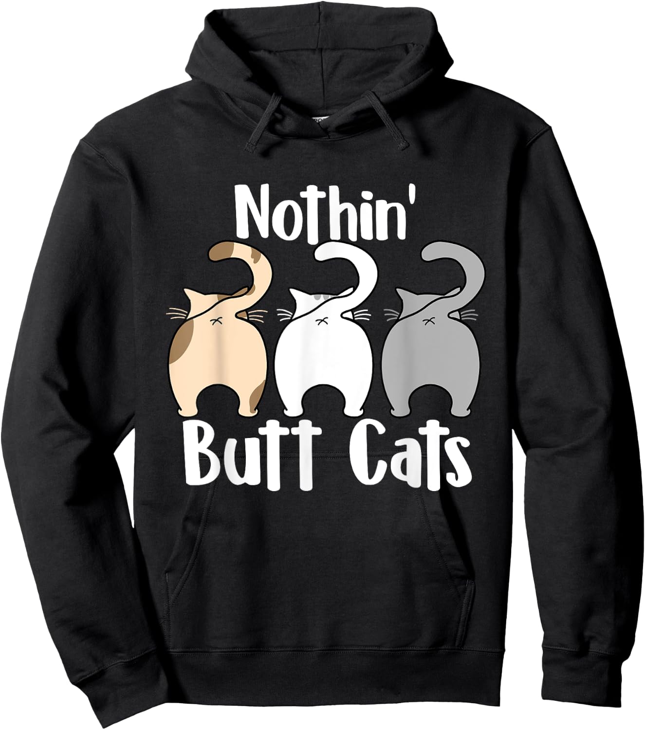 Nothin Butt Cats - Pet Owner Cat Lover Kitty Kitten Women Hoodie - Hoodie | Black