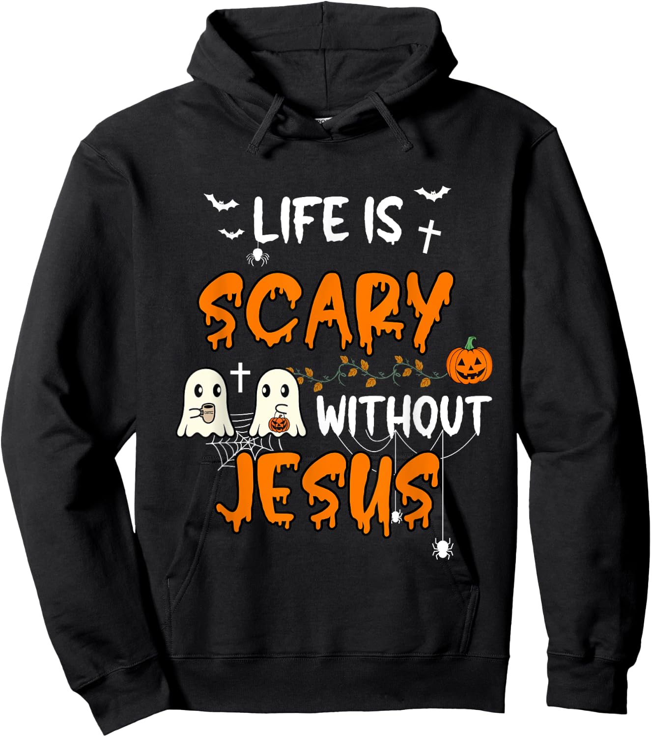 Life is Scary Without Jesus Christian Halloween Fall Ghost Hoodie - Hoodie | Black