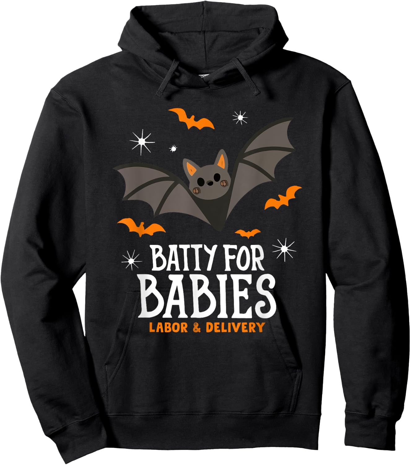 Cute Batty For Babies Labor And Delivery Nurse Halloween Bat Hoodie - Hoodie | Black