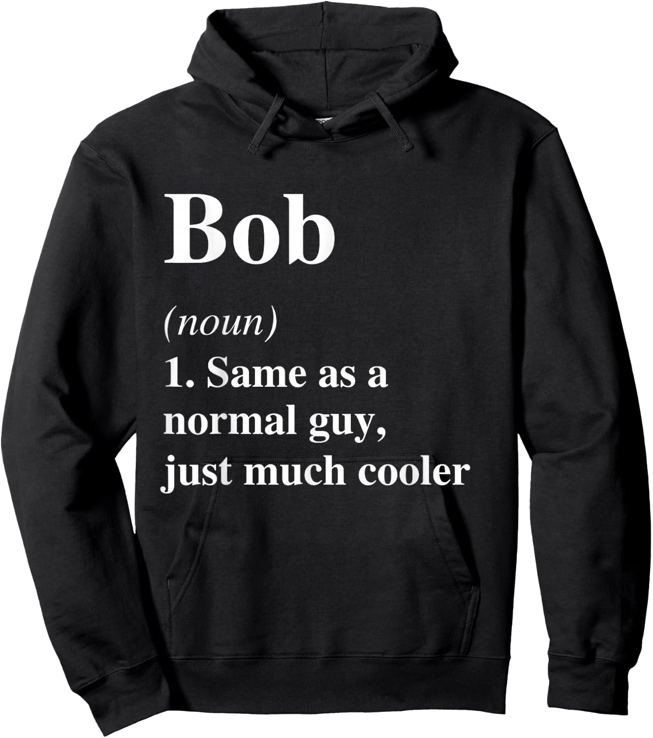 Bob Definition Name Cool Funny Personalized Birthday Hoodie - Hoodie | Black