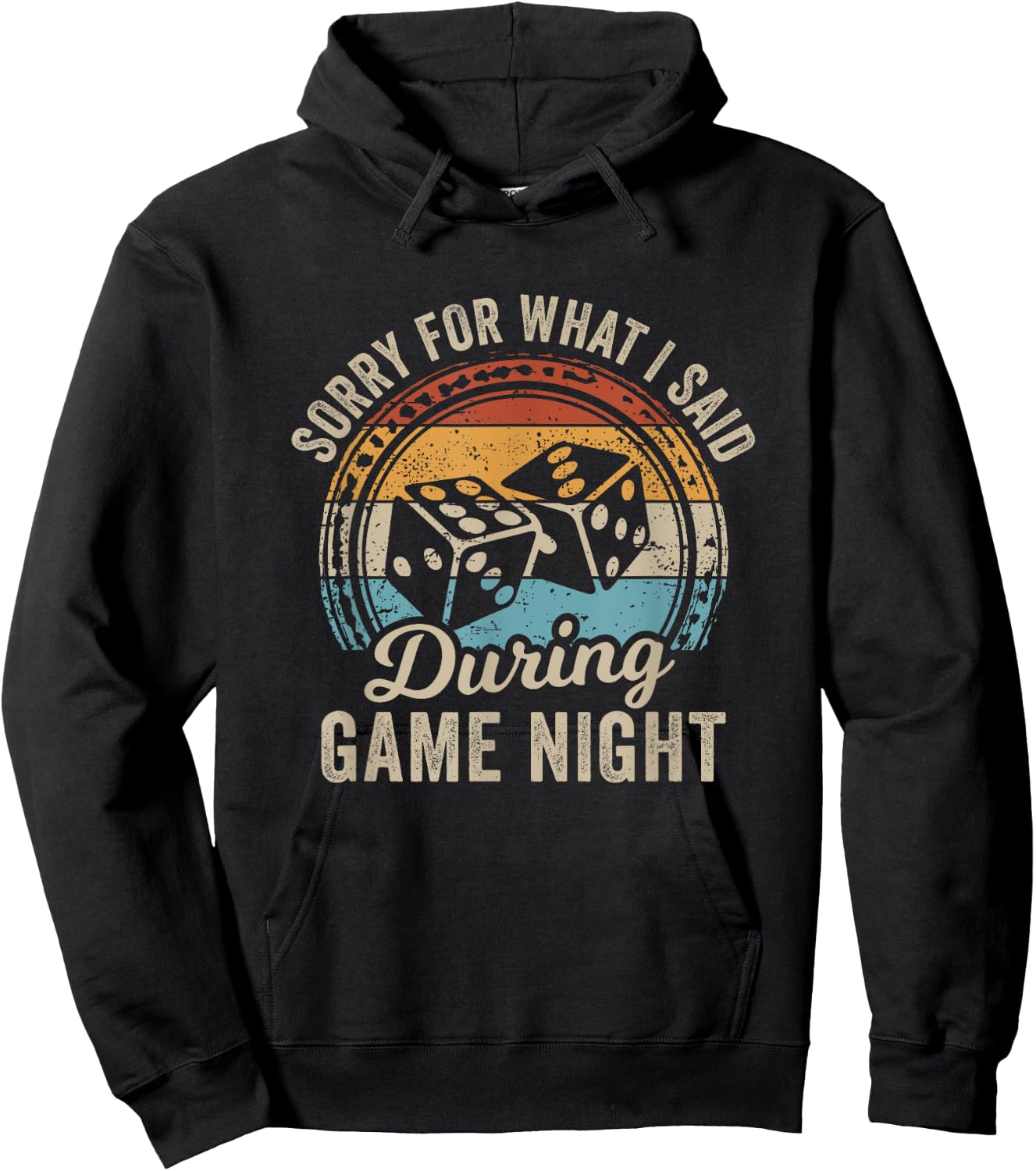 Sorry For What I Said During Game Night Hoodie - Hoodie | Black