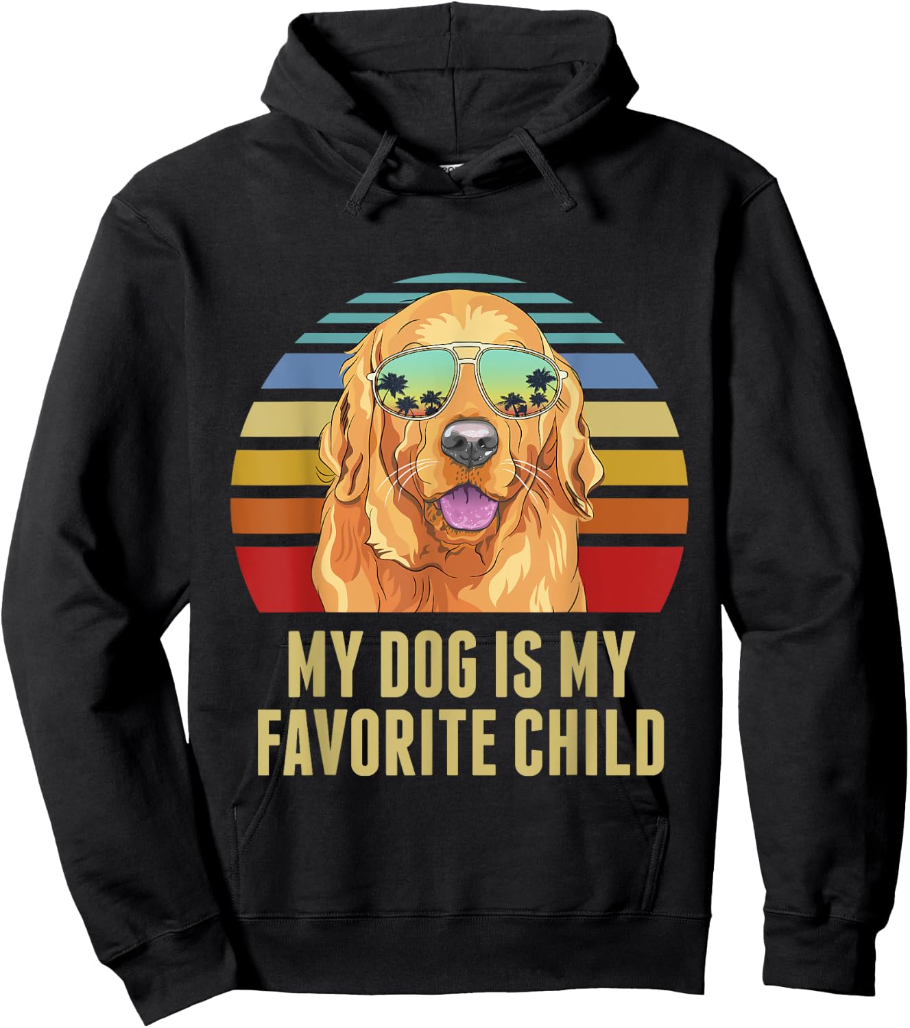 My Dog is My Favorite Child Funny Golden Retriever Hoodie - Hoodie | Black