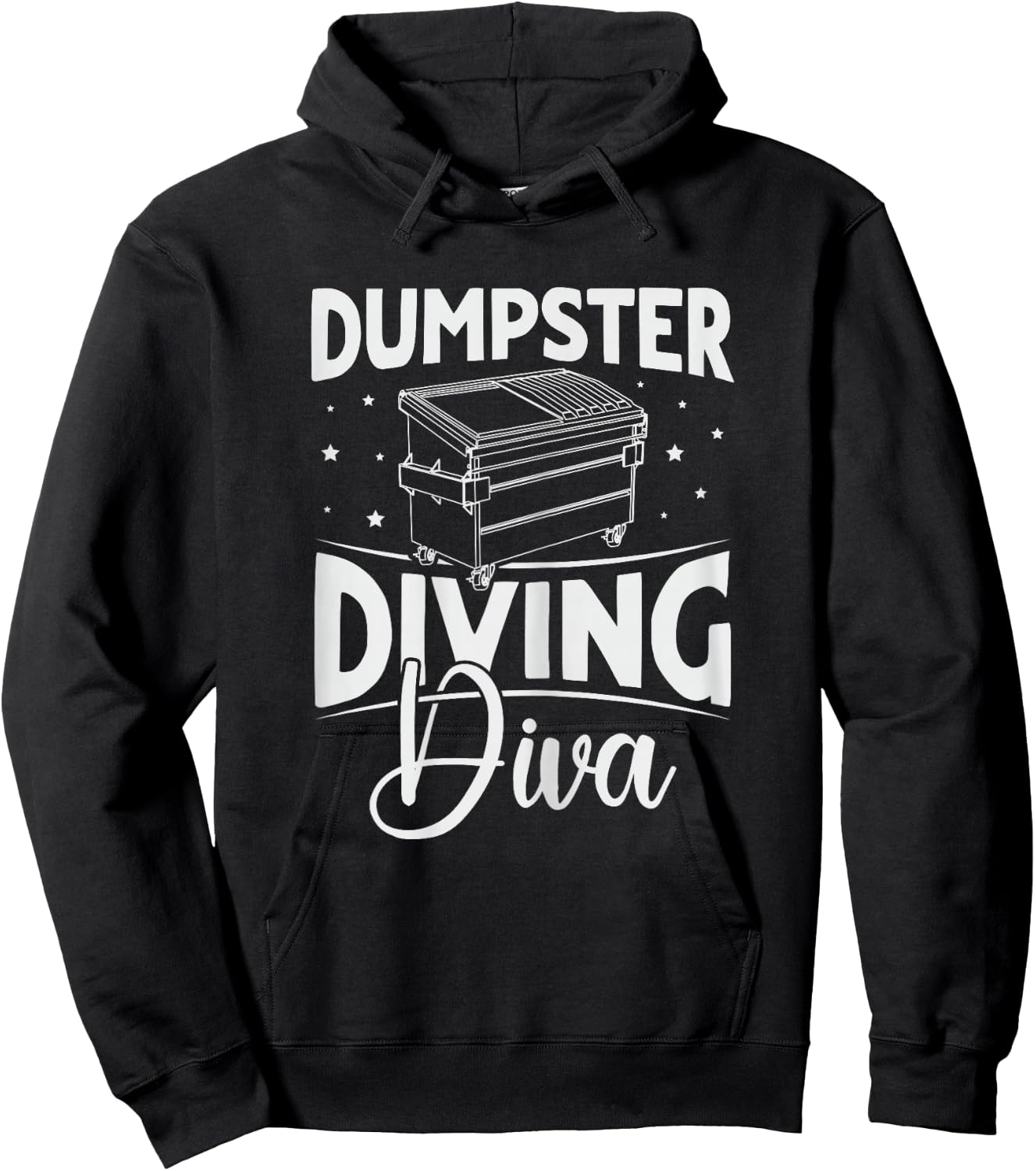 Dumpster Diving Diva Design for a Dumpster Diving Lady Hoodie - Hoodie | Black