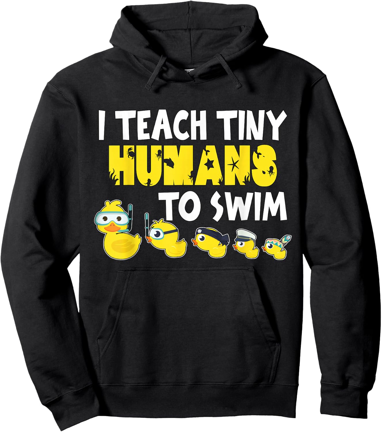 I teach tiny Humans to Swim Swimming Teacher Hoodie - Hoodie | Black