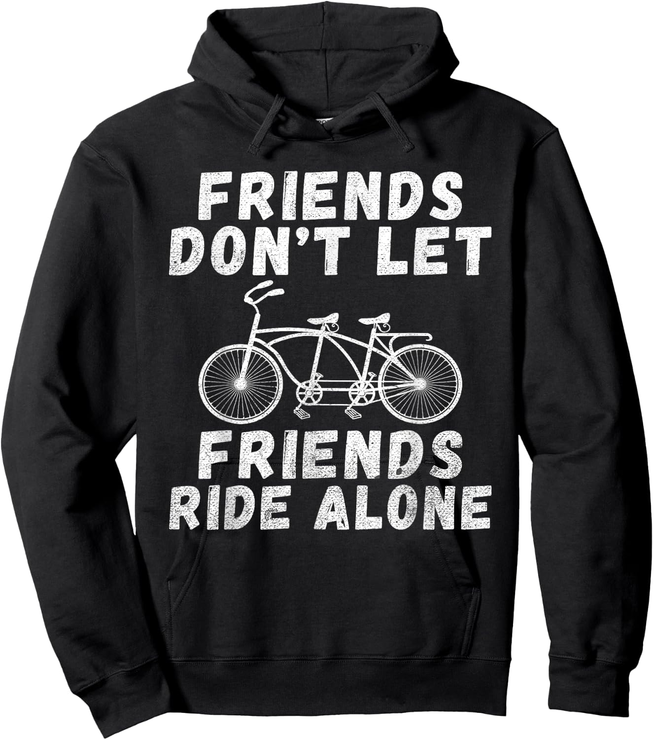 Friends dont let Friends ride alone Tandem Bike Hoodie - Hoodie | Black