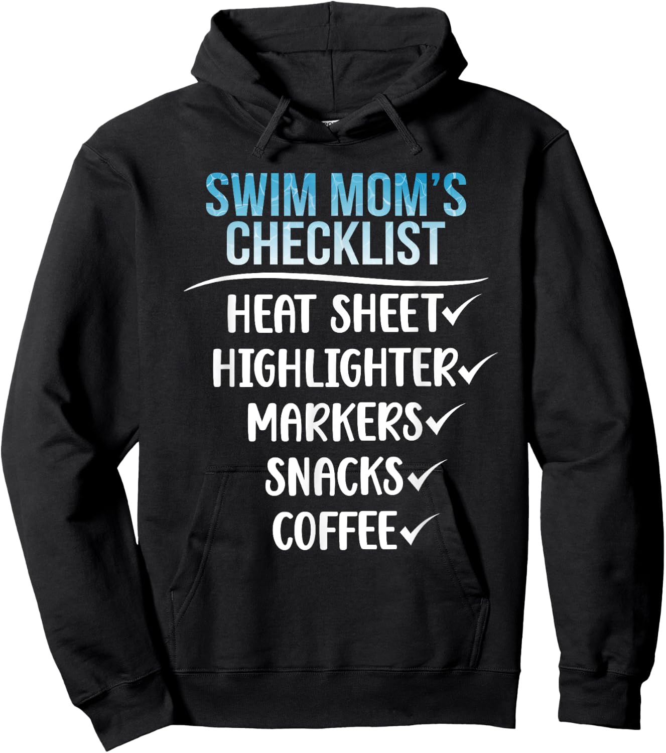 Swim Mom's Checklist Swimming Mom Of A Swimmer Mother Hoodie - Hoodie | Black