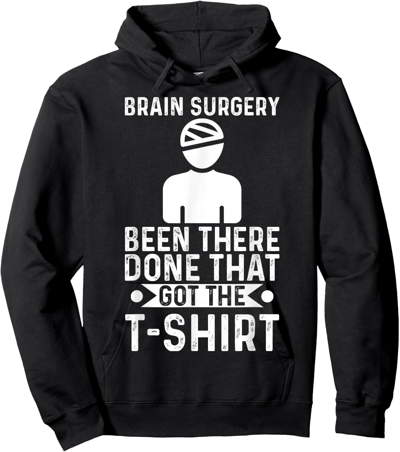 Brain Surgery Been There Done That Funny Recovery Survivor Hoodie - Hoodie | Black