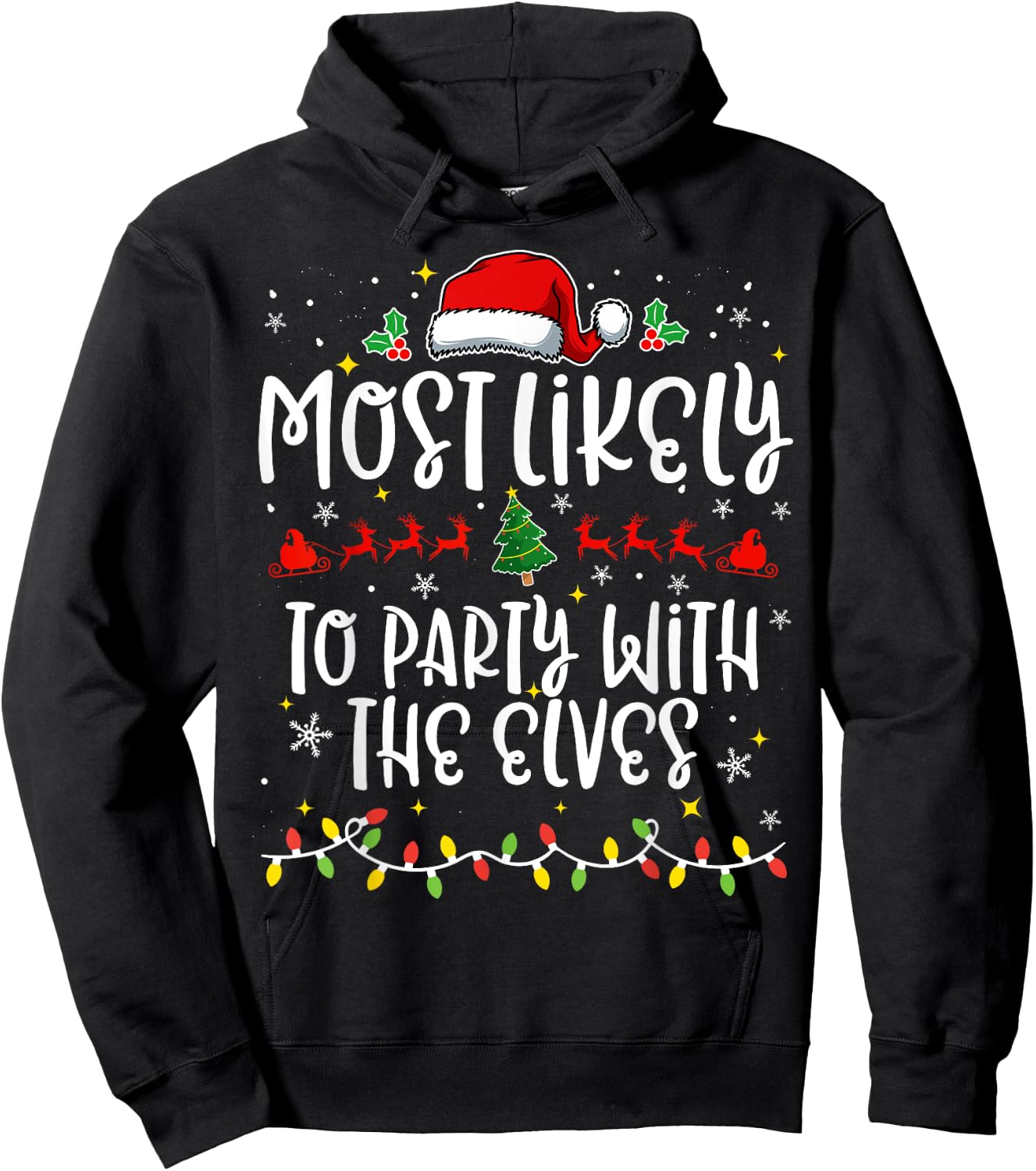 Most Likely to Party With The Elves Family Funny Christmas Hoodie - Hoodie | Black