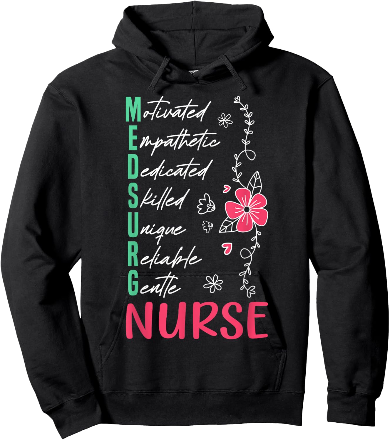 Med Surg Nurse Appreciation Medical Surgical Nursing Hoodie - Hoodie | Black