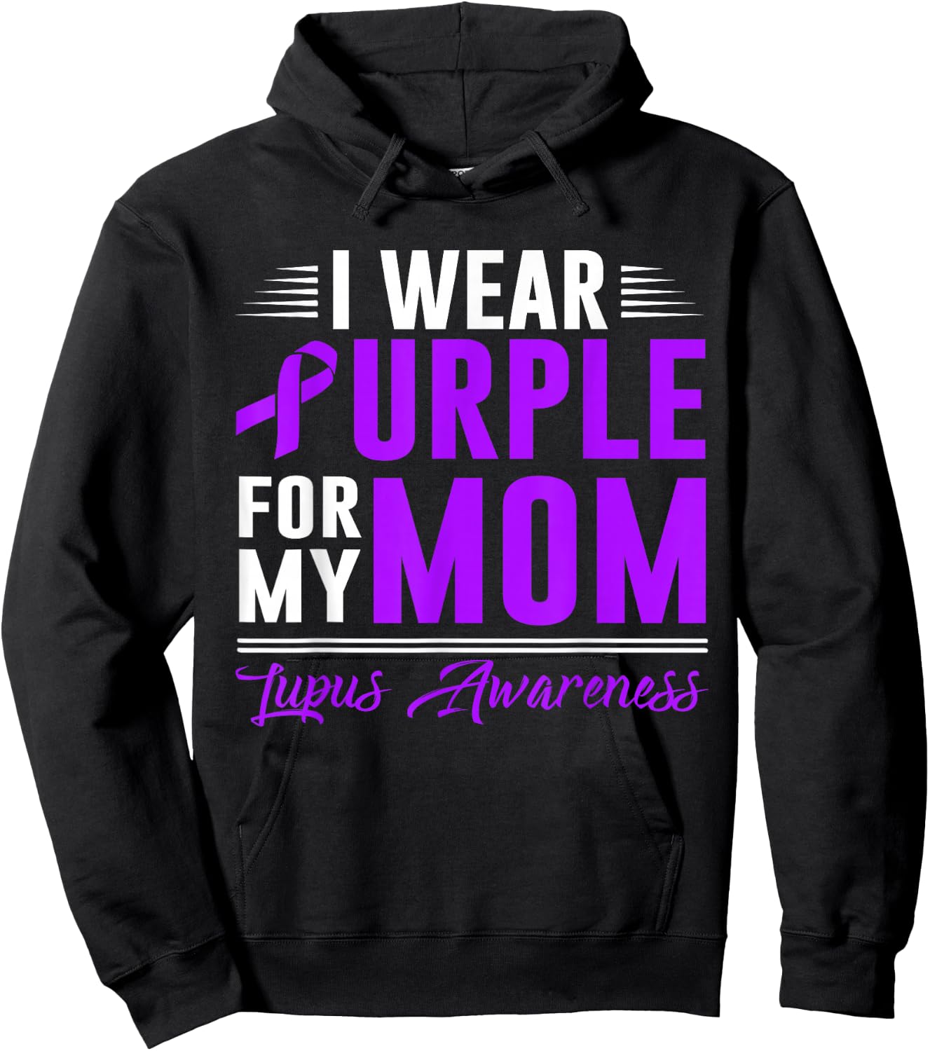 I Wear Purple For My Mom Lupus Awareness Month Hoodie - Hoodie | Black