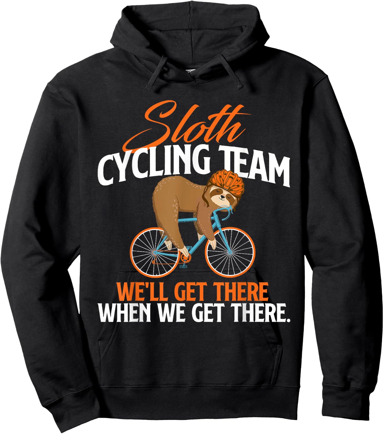 Sloth Cycling Team - Bicycle Cyclist Zookeeper Animal Lover Hoodie - Hoodie | Black