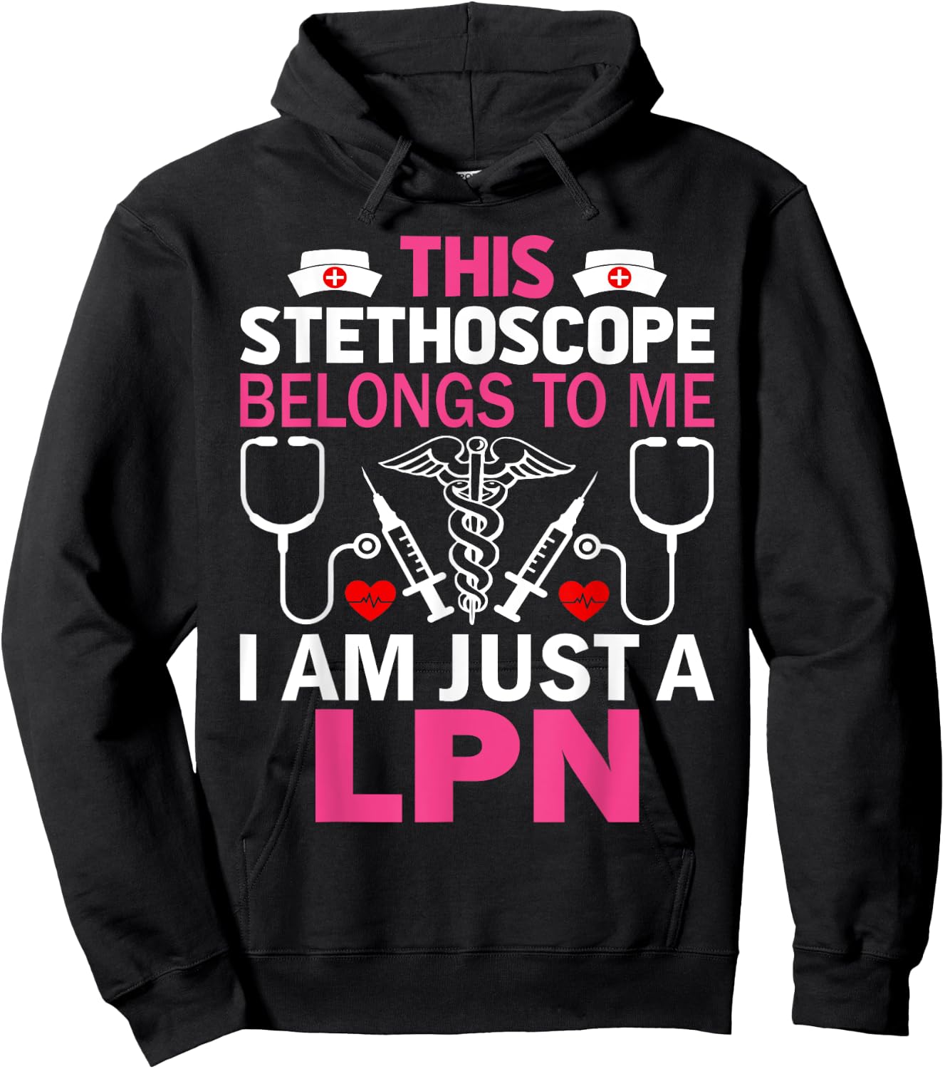 This Stethoscope Belongs To Me I Am Just A LPN Hoodie - Hoodie | Black