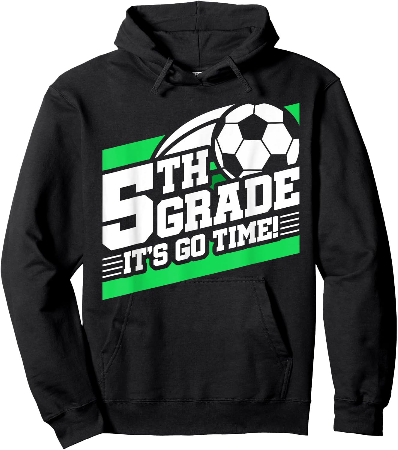 5th Grade Soccer - Back To School - First Day Of 5th Grade Hoodie - Hoodie | Black