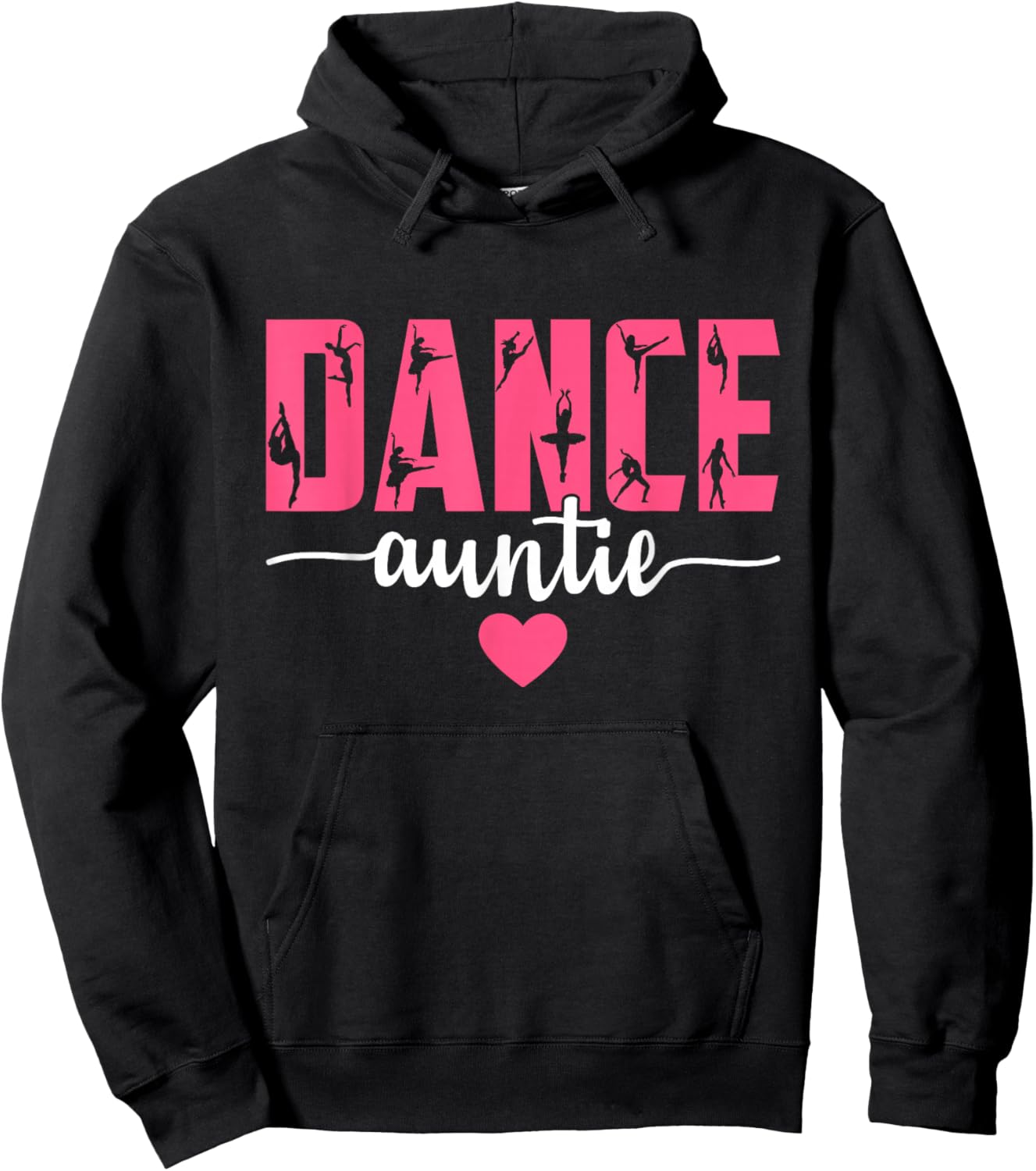 Dance Auntie Life Aunt Of A Dancer Dacing Lover Mother's Day Hoodie - Hoodie | Black