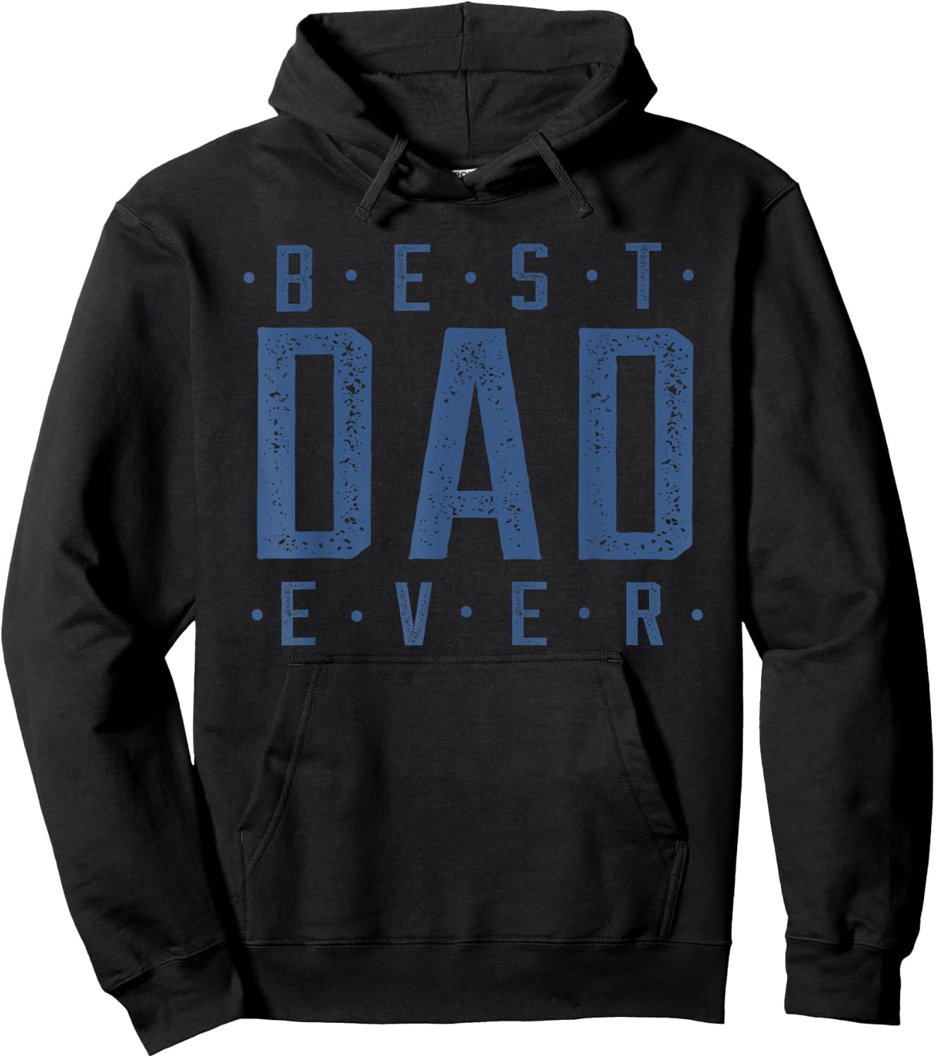 Best Dad Ever Father's Day Hoodie - Hoodie | Black