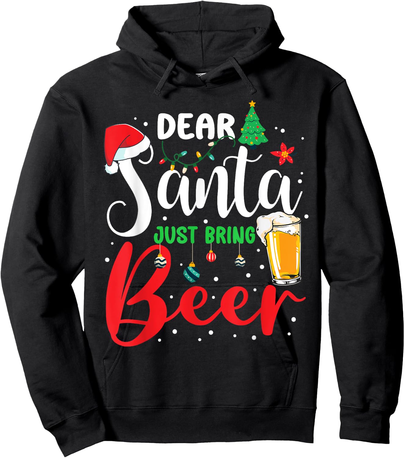 Dear Santa Just Bring Beer Christmas Pajamas Family Funny Hoodie - Hoodie | Black