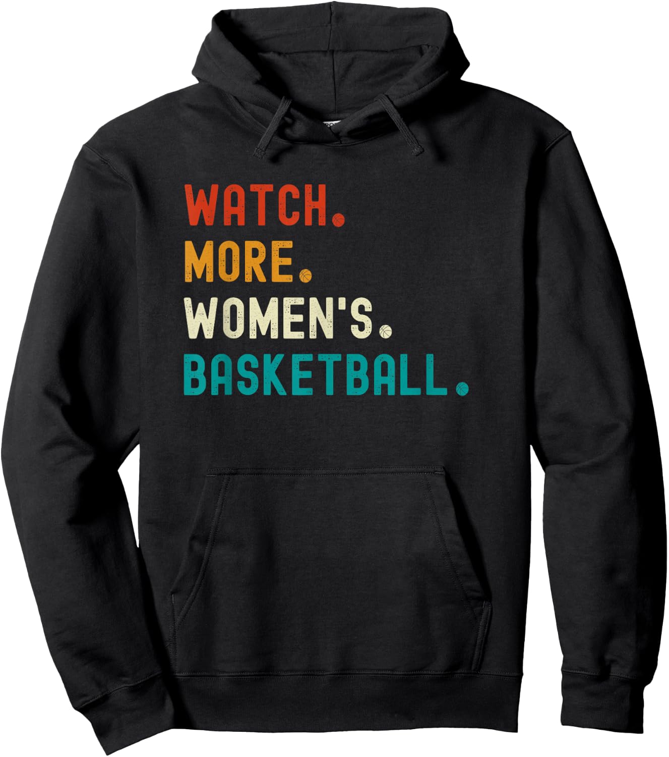 Watch More Women's Basketball Hoodie - Hoodie | Black