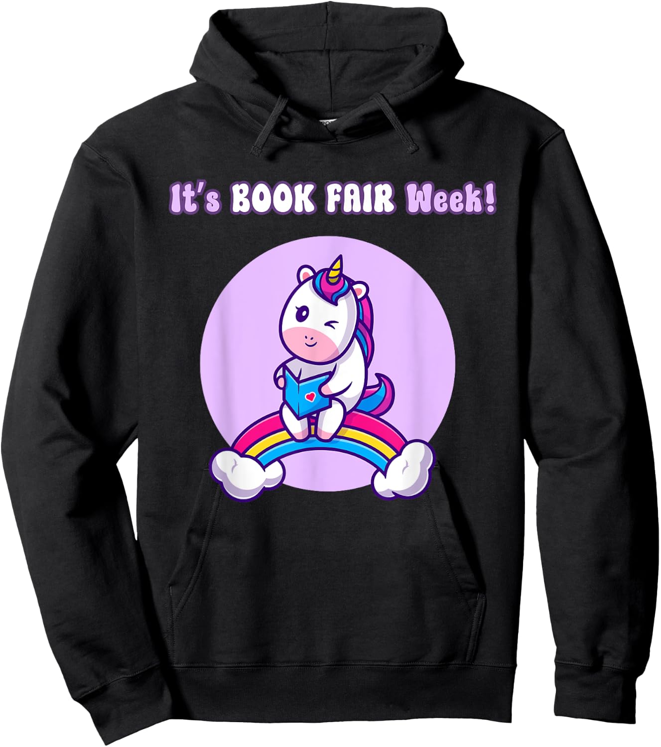 It's Book Fair Week, Librarian Library, Unicorn Reading Read Hoodie - Hoodie | Black