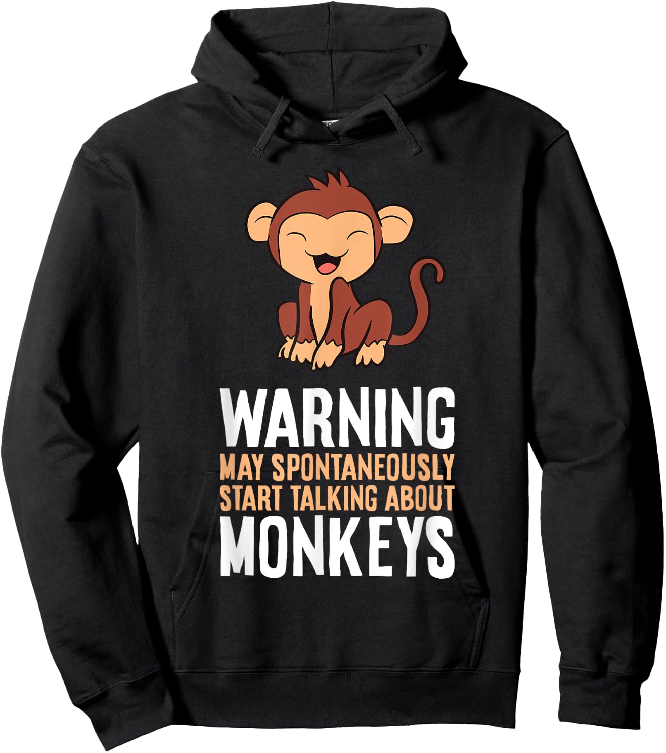 Monkey Lover Warning May Spontaneously Talk About Monkeys Hoodie - Hoodie | Black
