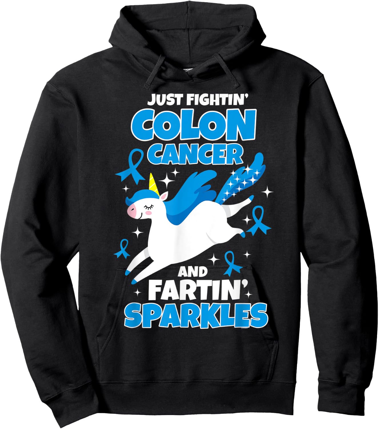 Just Fightin' Colon Cancer Fartin' Sparkles Fighter Unicorn Hoodie - Hoodie | Black
