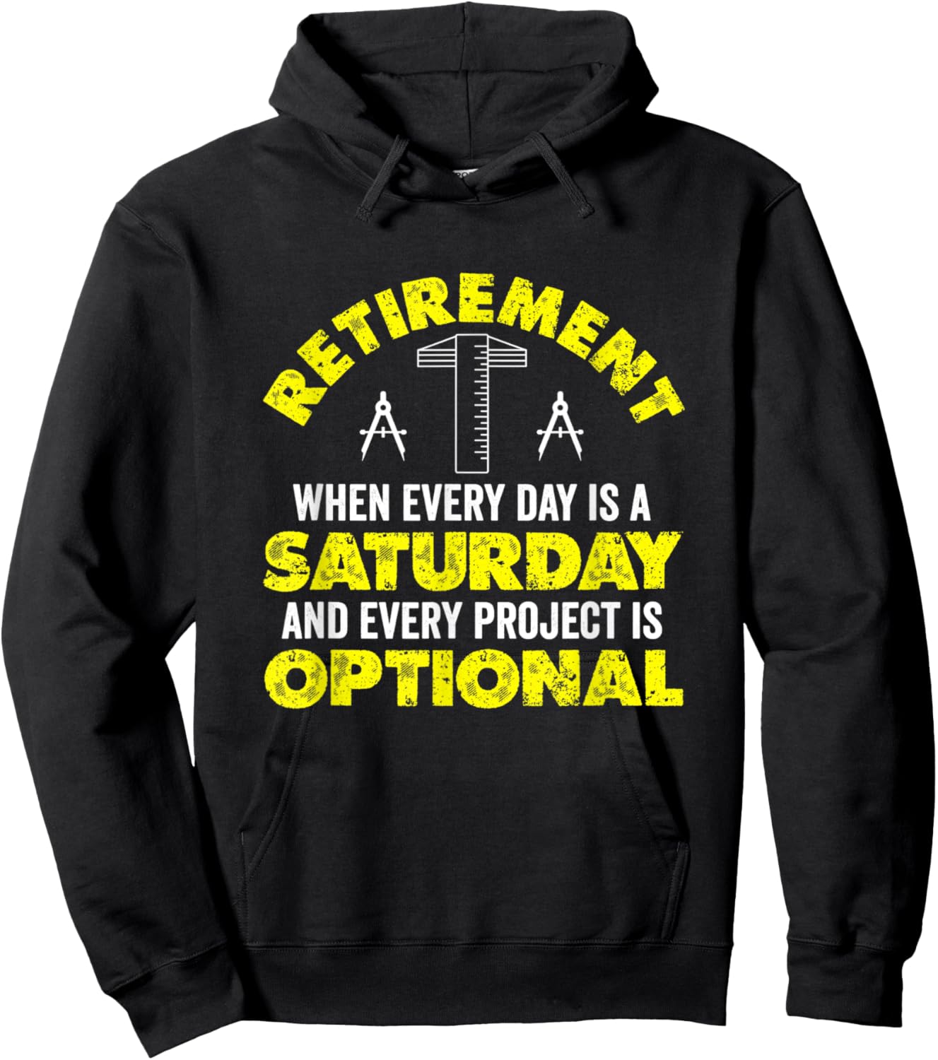 Retirement When Every Day Is Saturday And Project Optional Hoodie - Hoodie | Black