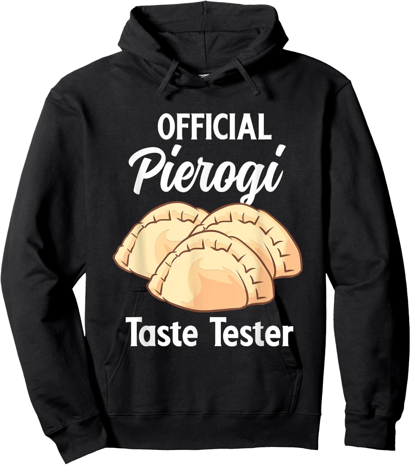 Official Pierogi Taste Tester Polish Food Pierogi Hoodie - Hoodie | Black