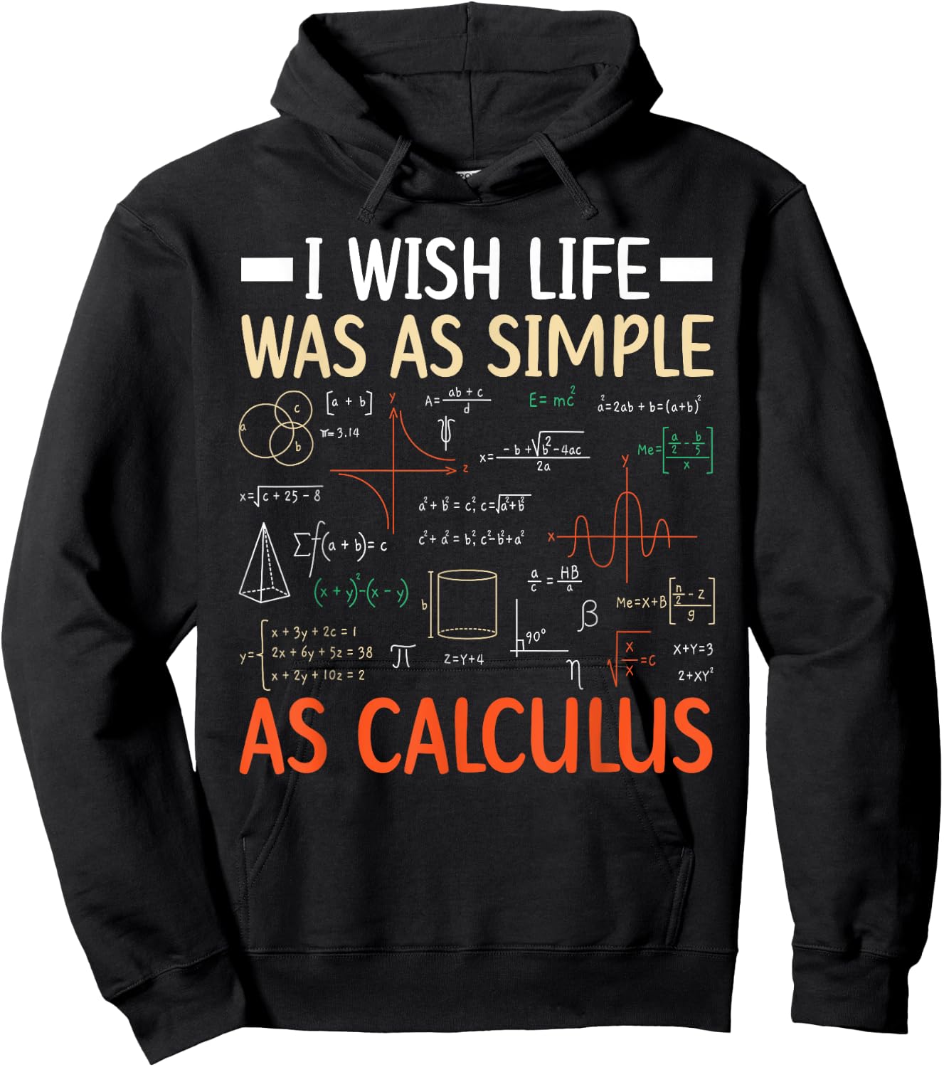I Wish Life was As Simple As Calculus Math Teacher Men Women Hoodie - Hoodie | Black