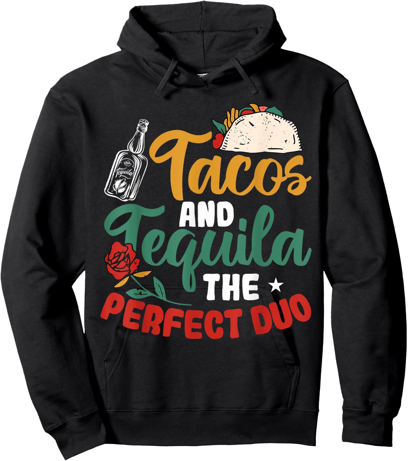 Funny Taco Tacos And Tequila The Perfect Duo Hoodie - Hoodie | Black