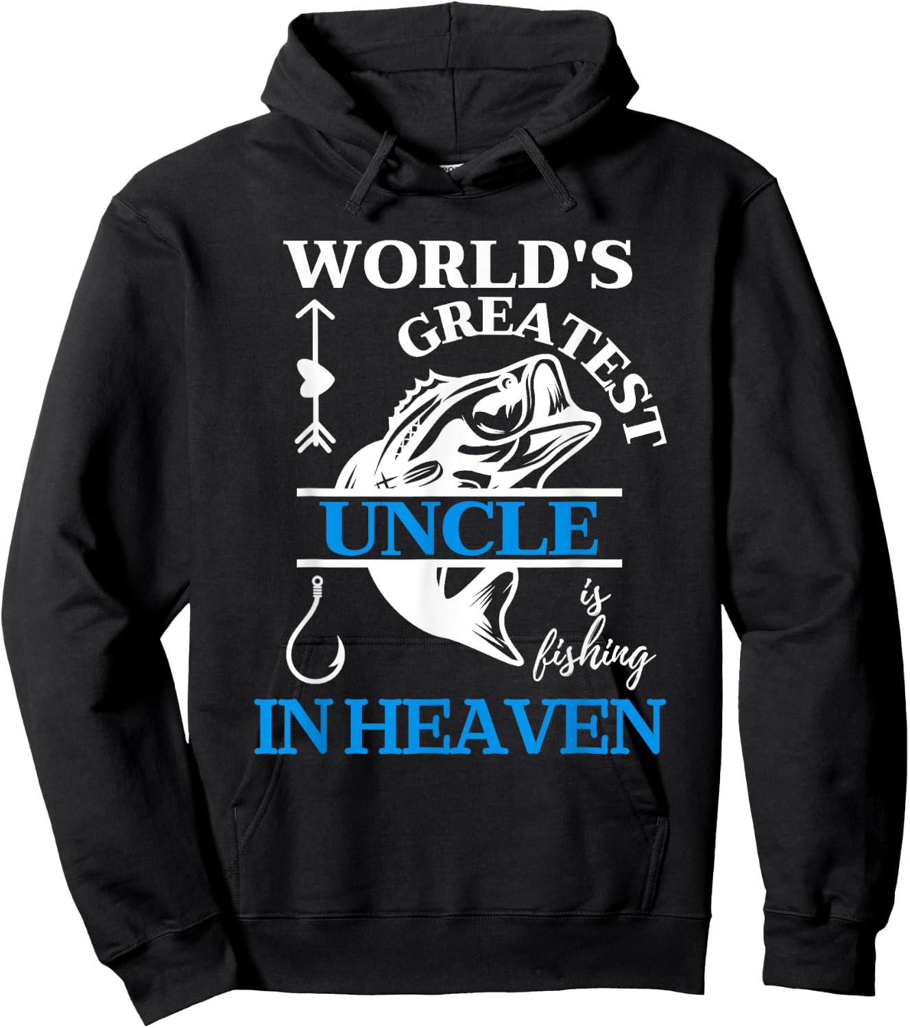 World's Greatest Uncle is Fishing in Heaven Memory of Uncle Hoodie - Hoodie | Black