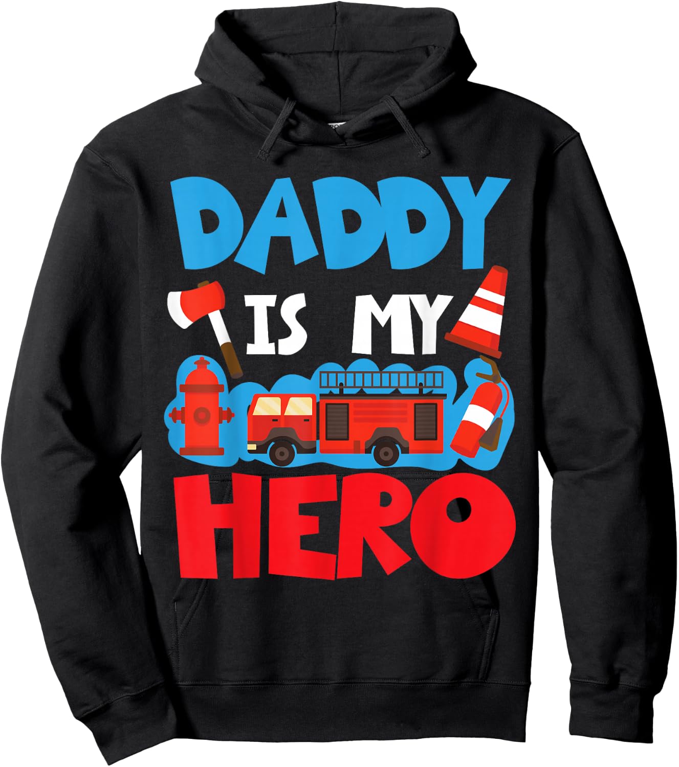 Daddy Is My Hero For Firefighter Kids Hoodie - Hoodie | Black