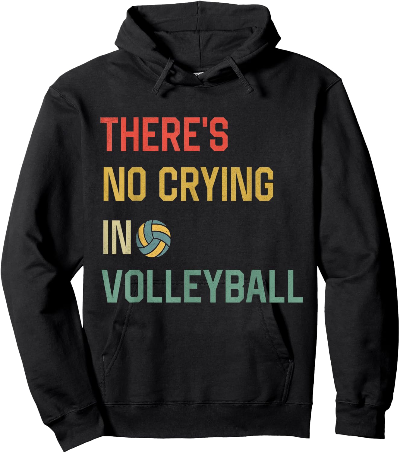 Retro Vintage There Is No Crying In Volleyball Funny Sports Hoodie - Hoodie | Black