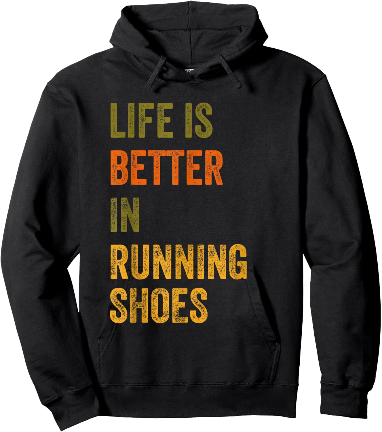 Life Is Better In Running Shoes Text Design Hoodie - Hoodie | Black