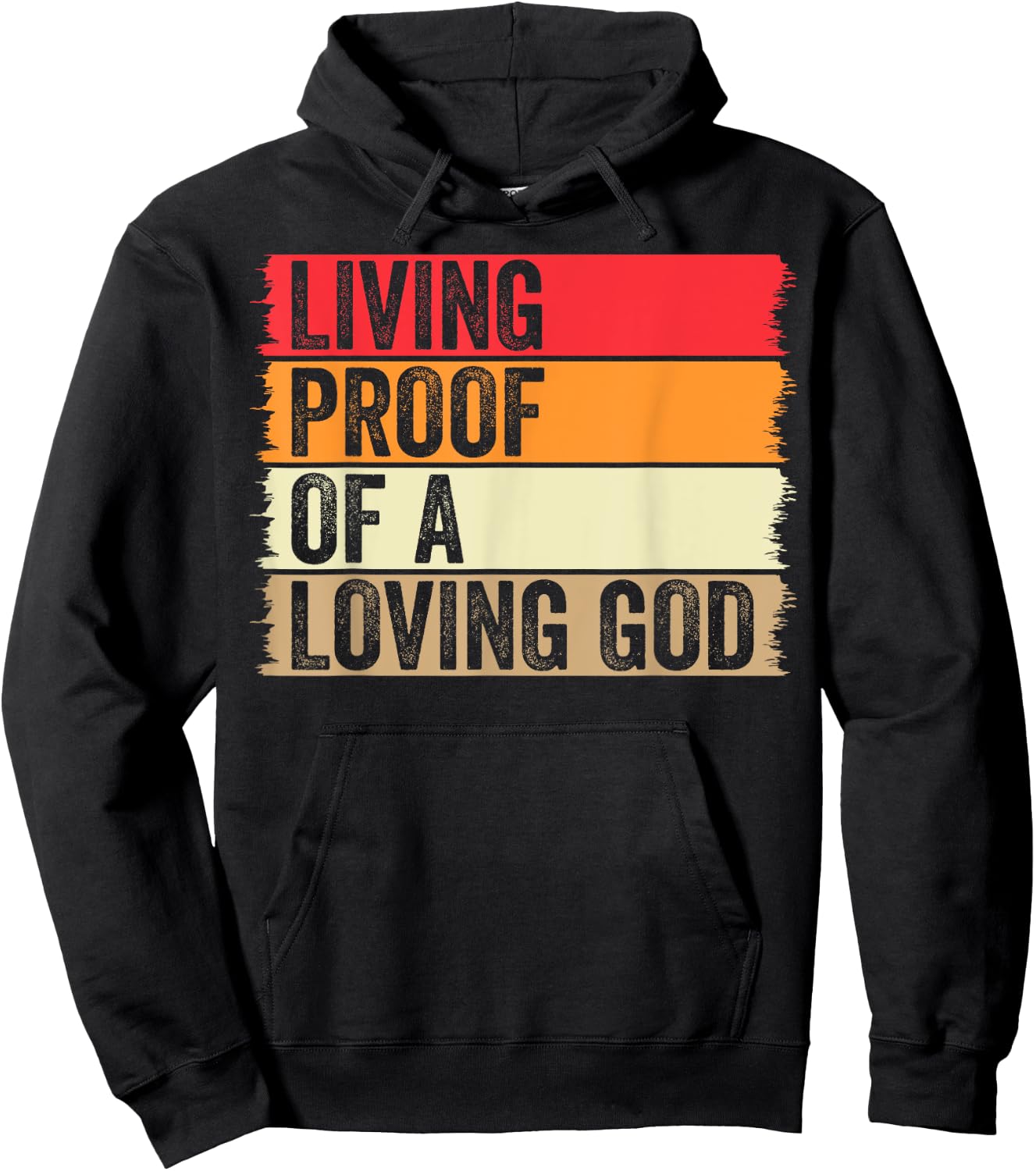 Living Proof Of A Loving God Faith Christian Worship Jesus Hoodie - Hoodie | Black
