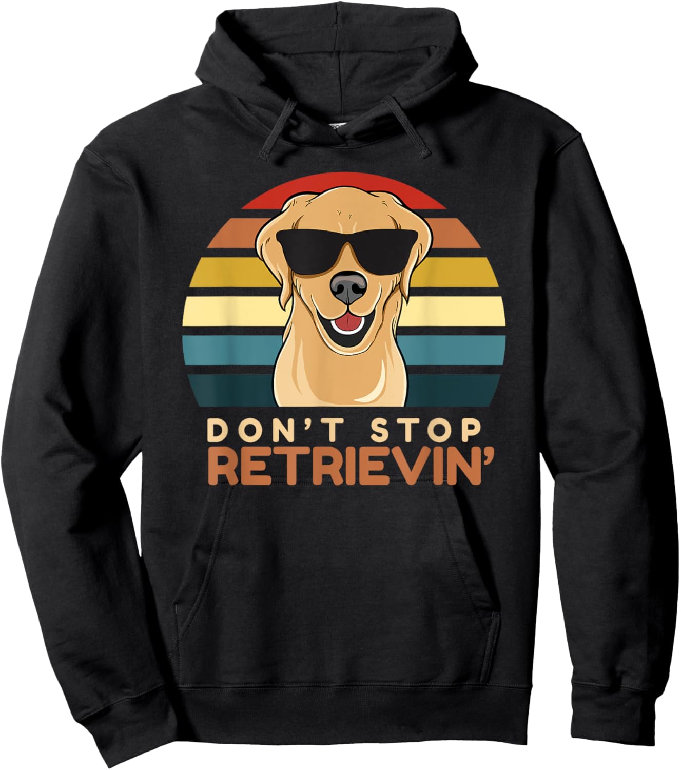 Don't Stop Retrieving Cute Golden Retriever Owner Mom Dad Hoodie - Hoodie | Black