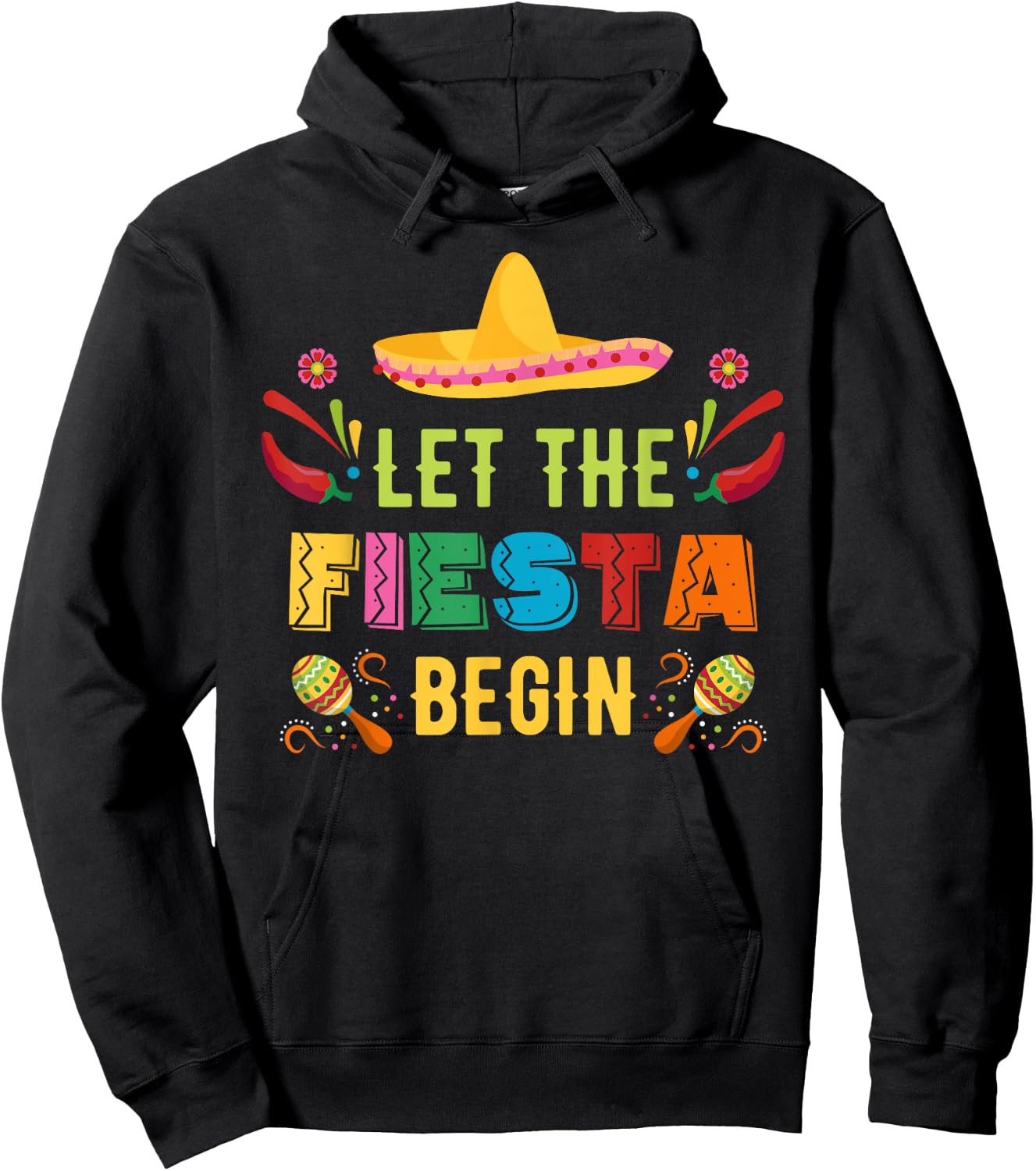 Let The Fiesta Begin Funny Cinco De Mayo Mexican Party Cute Hoodie - Hoodie | Black