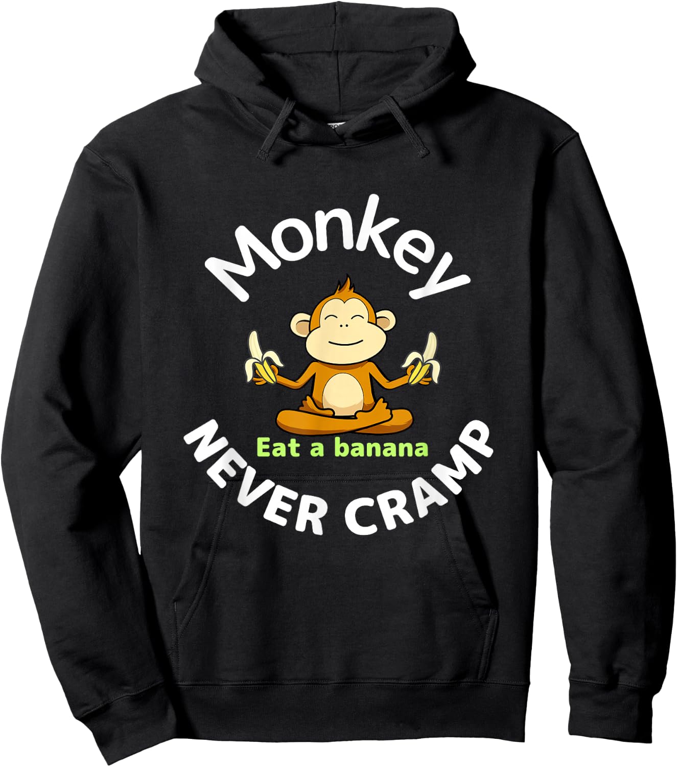 Monkey never cramp Eat a banana Hoodie - Hoodie | Black