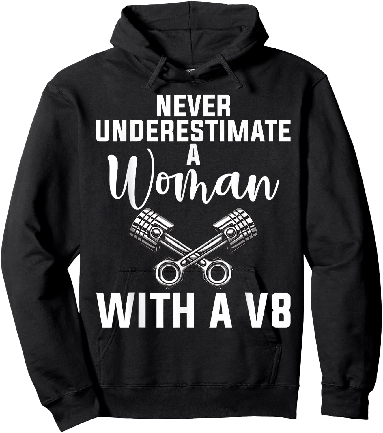 Never underestimate a Woman with a V8 Muscle Car Woman Hoodie - Hoodie | Black
