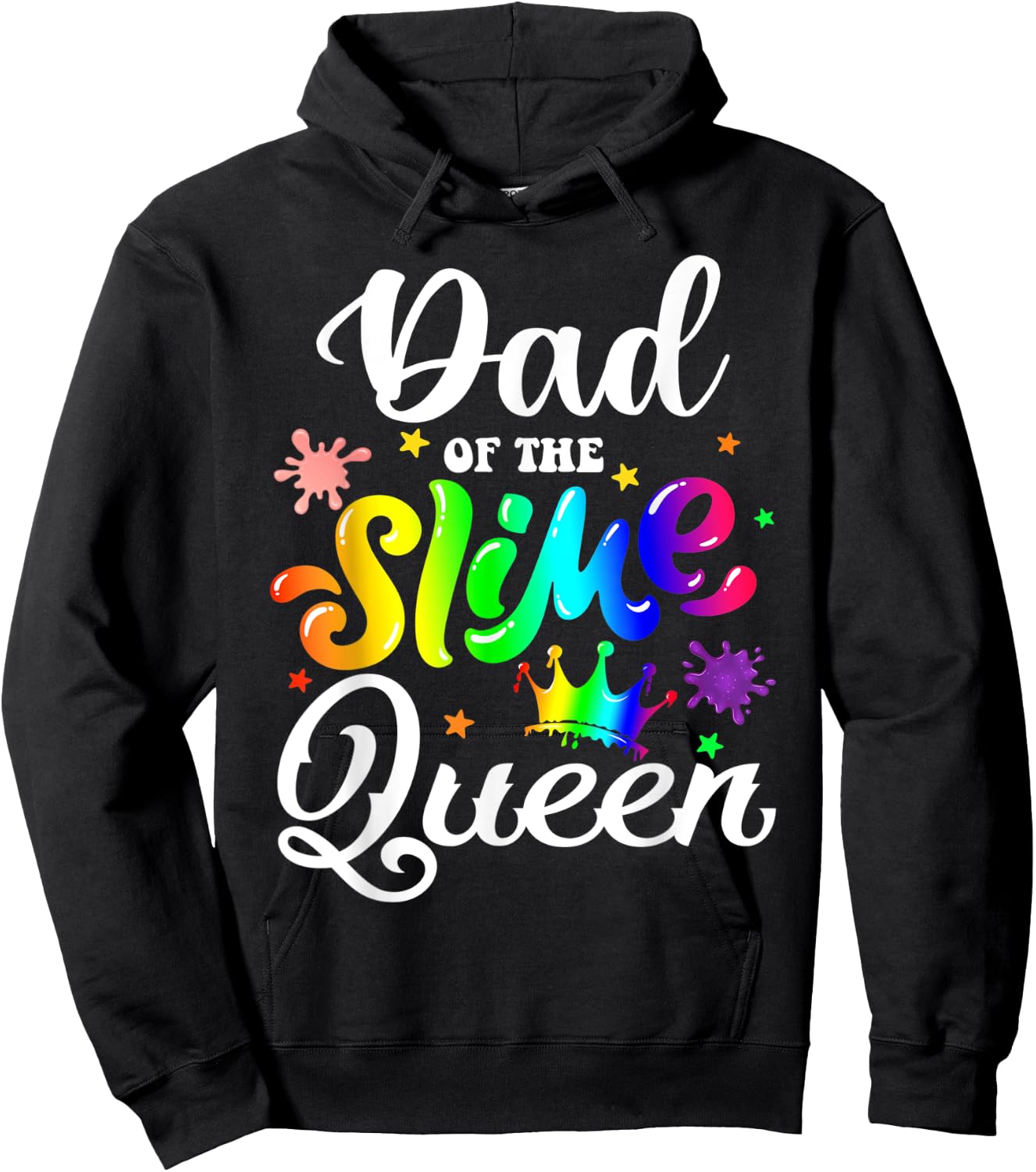 Dad Of The Slime Queen B-day Family Crown Birthday Girl Hoodie - Hoodie | Black