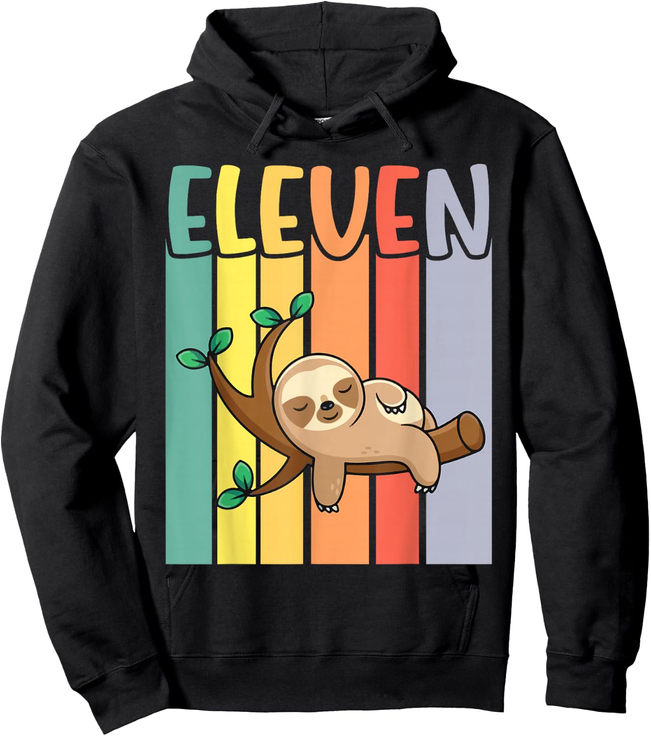 Sloth Sleeping On Tree Happy My Birthday Eleven 11 Years Old Hoodie - Hoodie | Black