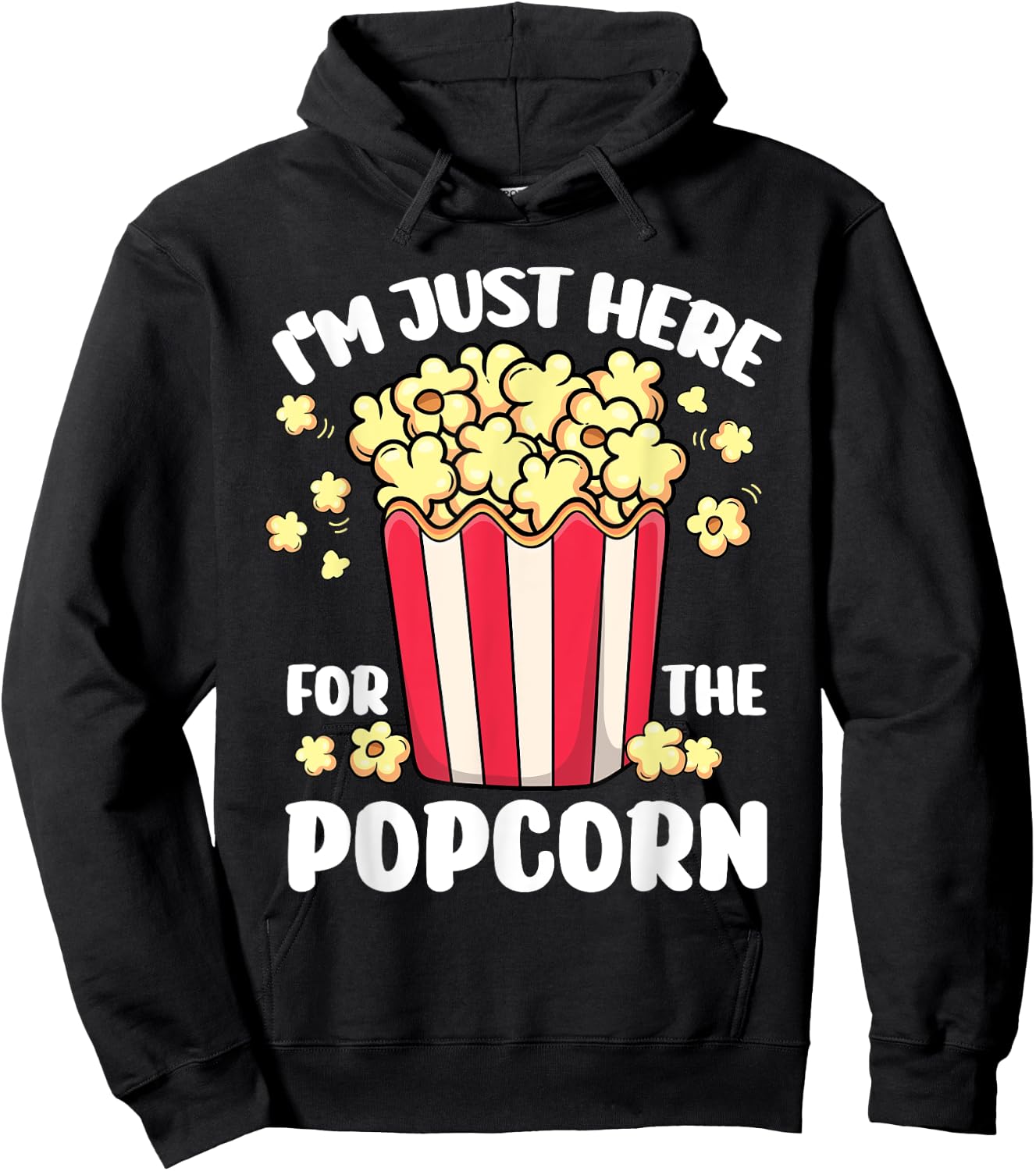 Funny I'm Just Here for the Popcorn Circus Movie Theater Hoodie - Hoodie | Black