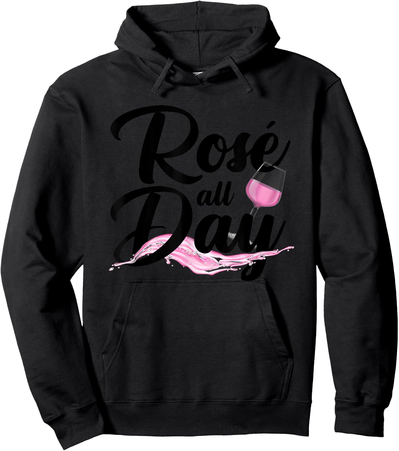 Cool Rose All Day Women Rose Wine Alcohol Drinking Hoodie - Hoodie | Black