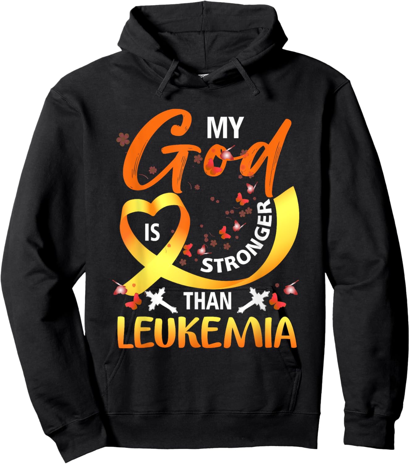 My God Is Stronger Than Leukemia Awareness Christian Support Hoodie - Hoodie | Black