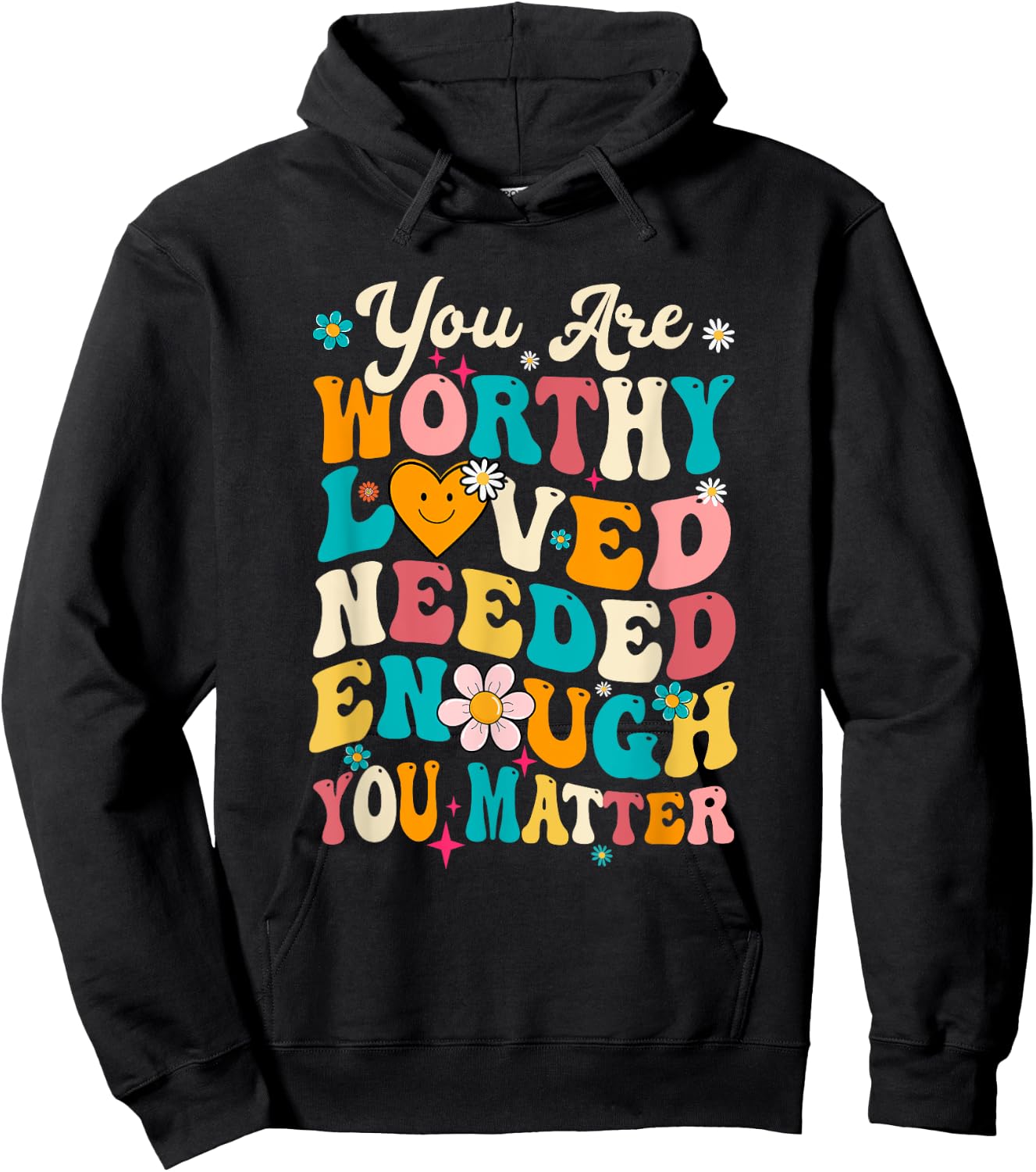 You Matter Kindness Loved Groovy Mental Health Awareness Hoodie - Hoodie | Black
