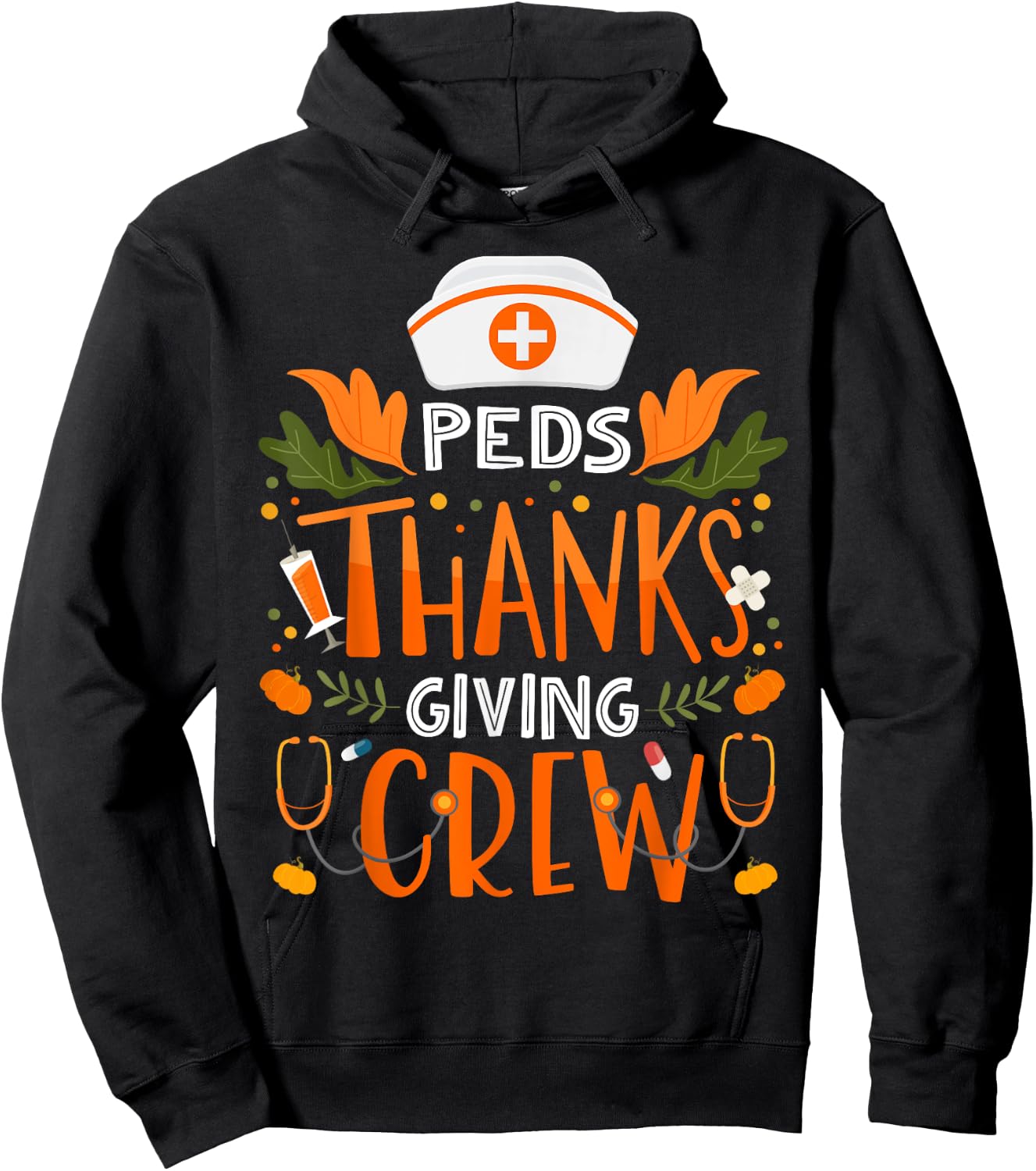 PEDS Thanksgiving Nurse Crew Thanksgiving Pediatric Nursing Hoodie - Hoodie | Black