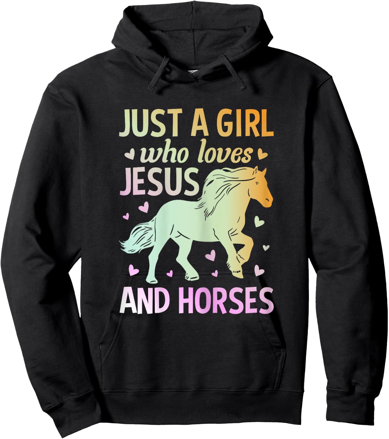 Just A Girl Who Loves Jesus And Horses Hoodie - Hoodie | Black
