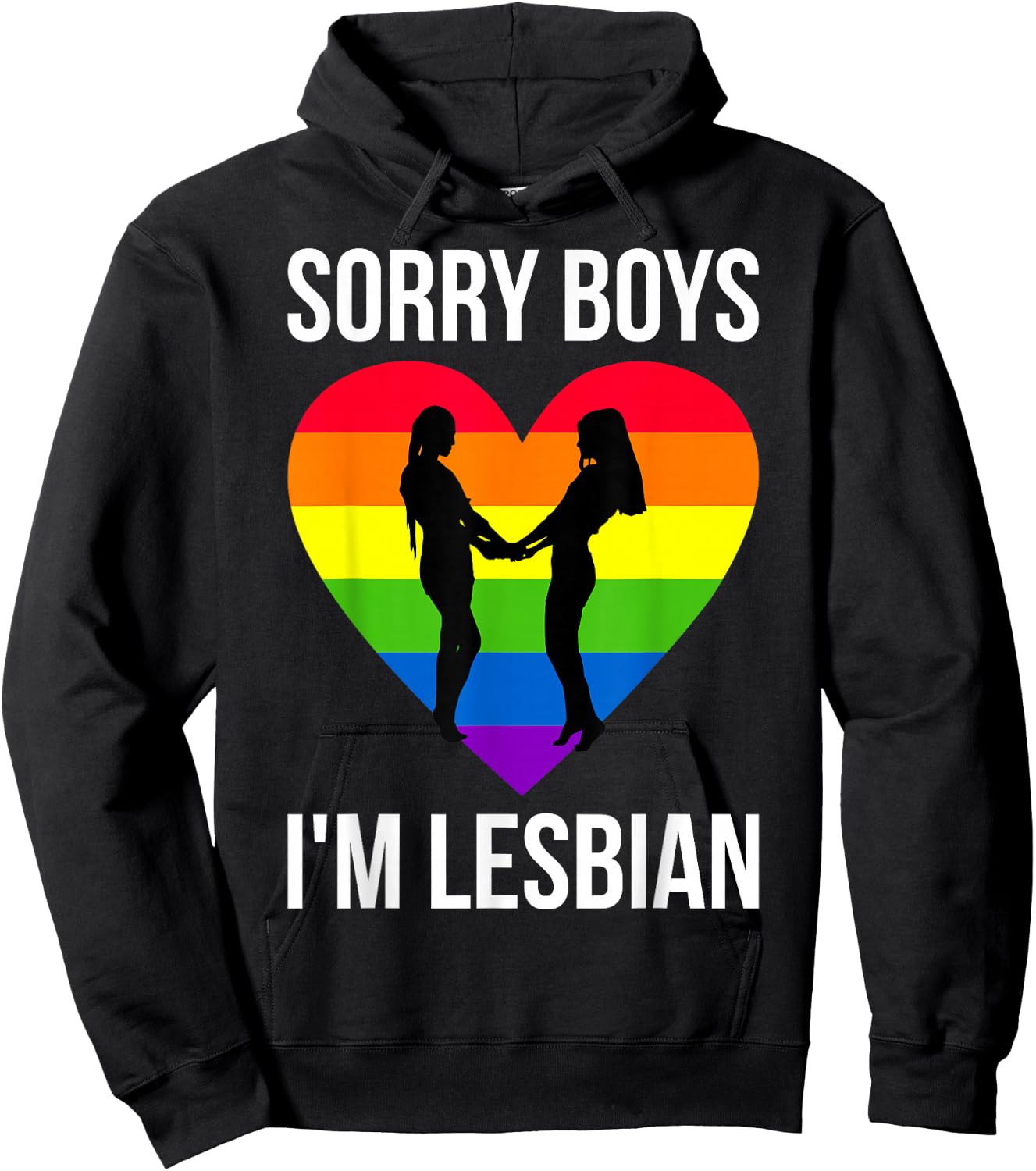 Sorry Boys Im Lesbian Hoodie - Hoodie | Black