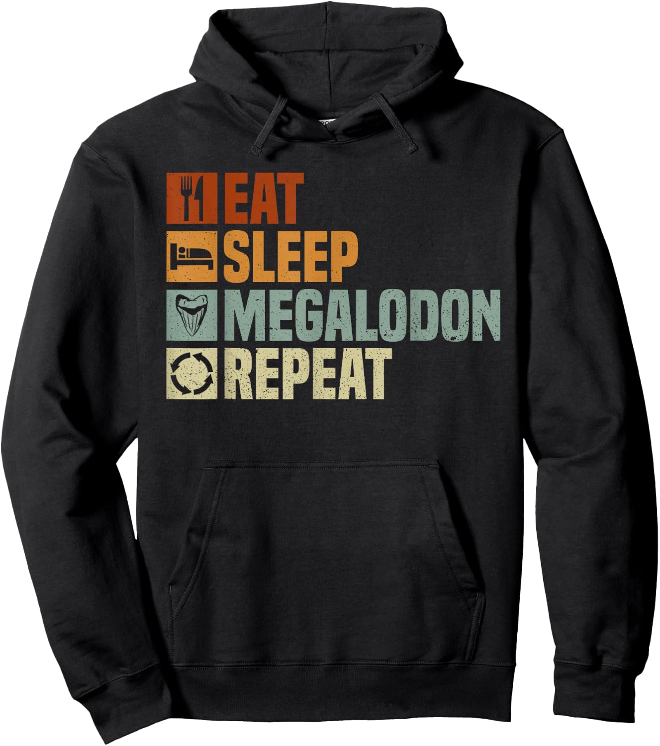 Eat Sleep Megalodon Repeat - Megalodon Shark Hoodie - Hoodie | Black