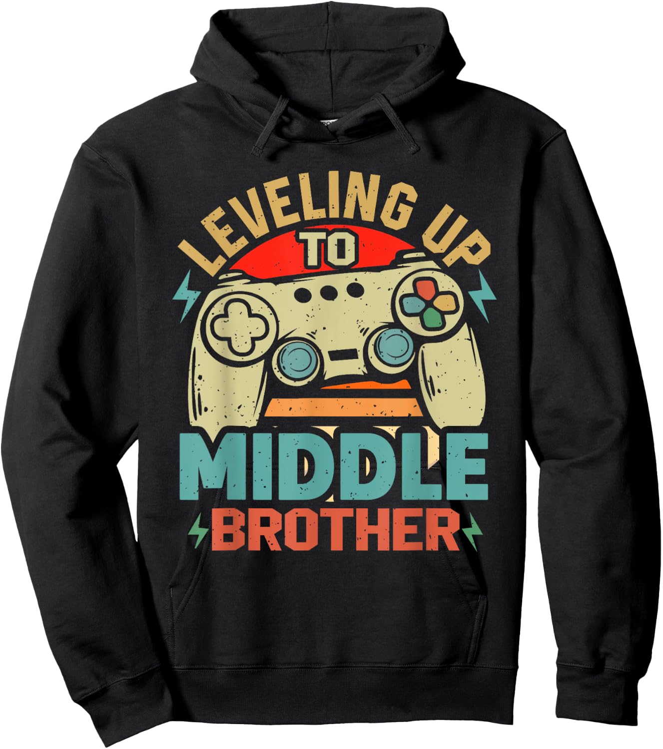 Leveling Up To Middle Brother Funny Gamer Gaming Hoodie - Hoodie | Black