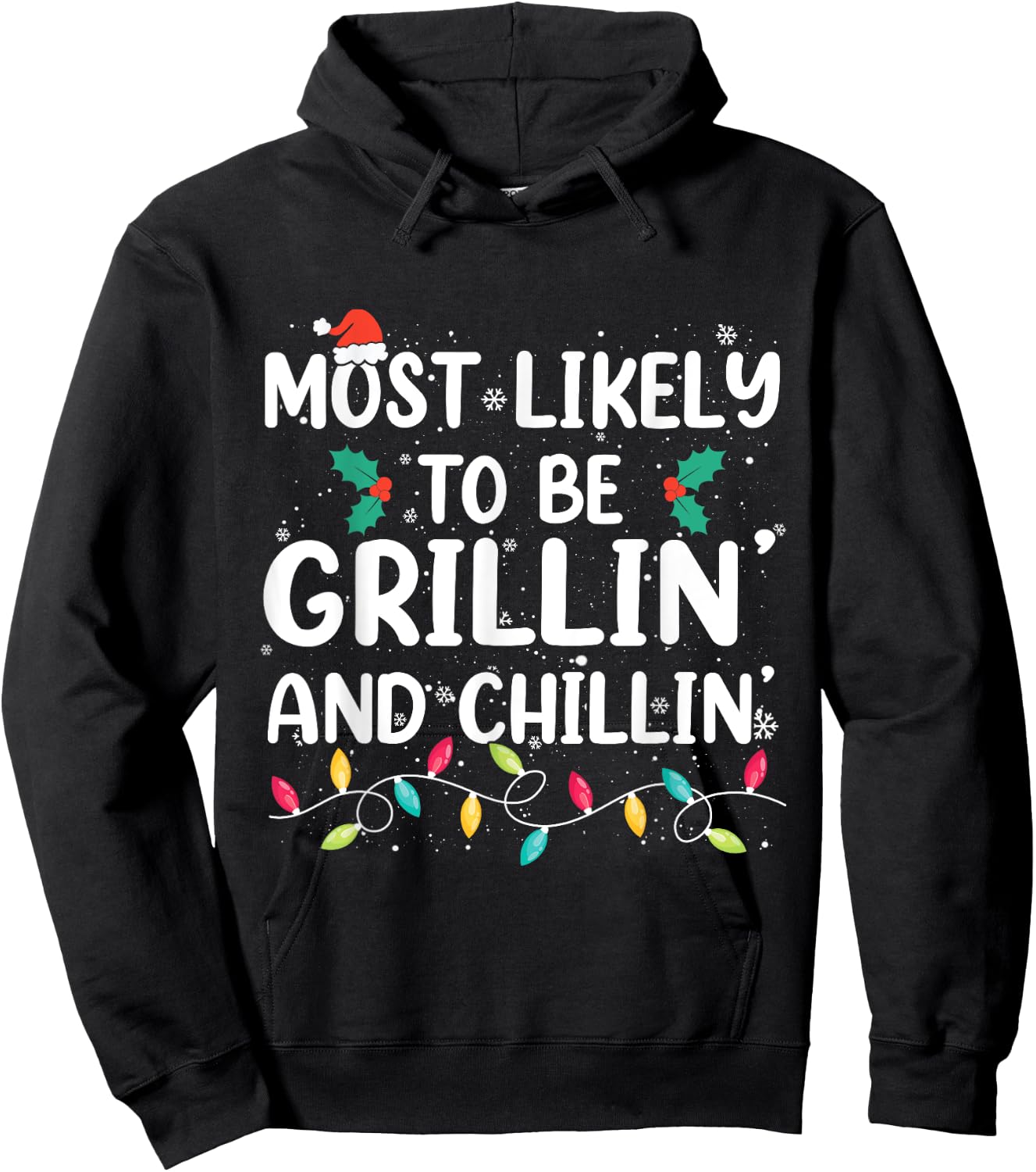 Most Likely To Be Grilling And Chilling Christmas Grill Hoodie - Hoodie | Black