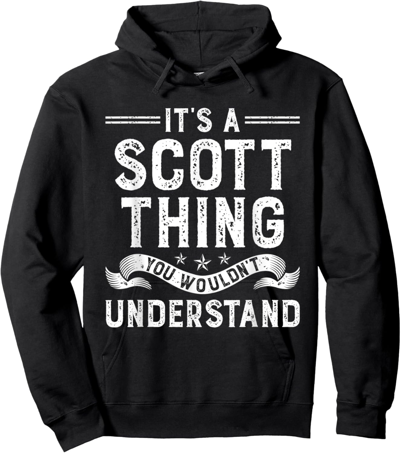 It's a Scott Thing You Wouldn't Understand Funny Name Hoodie - Hoodie | Black
